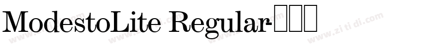 ModestoLite Regular字体转换 ModestoLite Regular字体转换